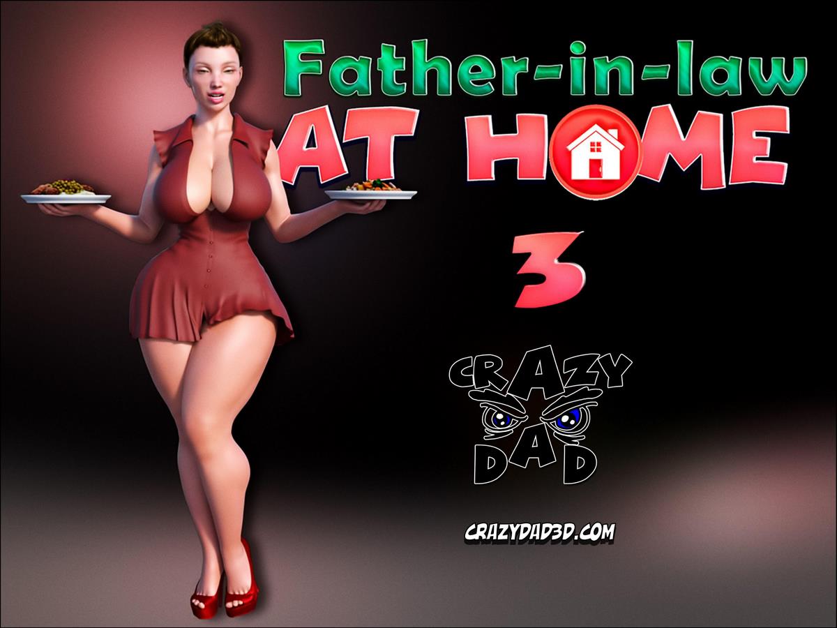 Banned Incest Porn Cartoon - CrazyDad3D â€“ Father In Law At Home 3, 3D Incest â€¢ Free Porn ...