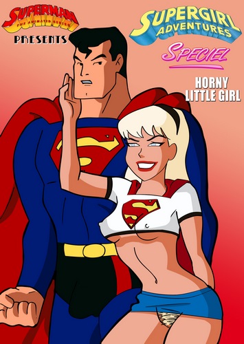 Superman-Supergirl Adventures-Horny Little Girl