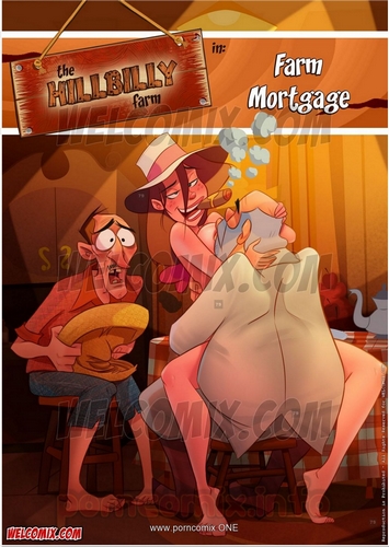 Hillbilly Gang 13- Farm Mortgage