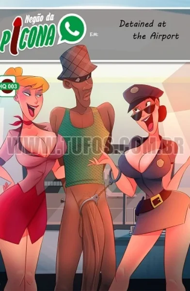 Tufos- Negao Da Picona 3 - Detained at The Airport