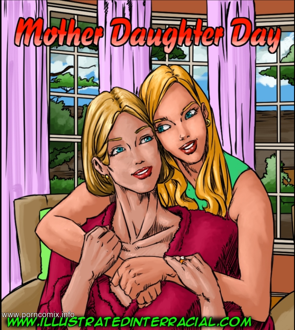 illustrated interracial- Mother Daughter Day, Black Cock • Porn Comics