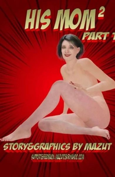 Mazut- HIS MOM 2 - Part 1- xyz