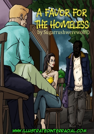 Illustrated Interracial – A Favor For The Homeless