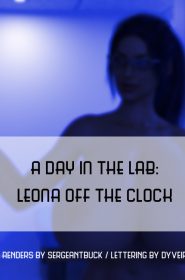 SergeantBuck- A Day In The Lab- Leona Off The Clock- x (1)