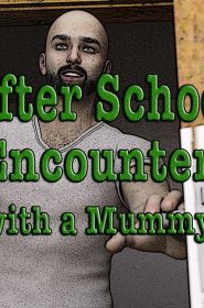 After School Encounter with a Mummy- x (2)