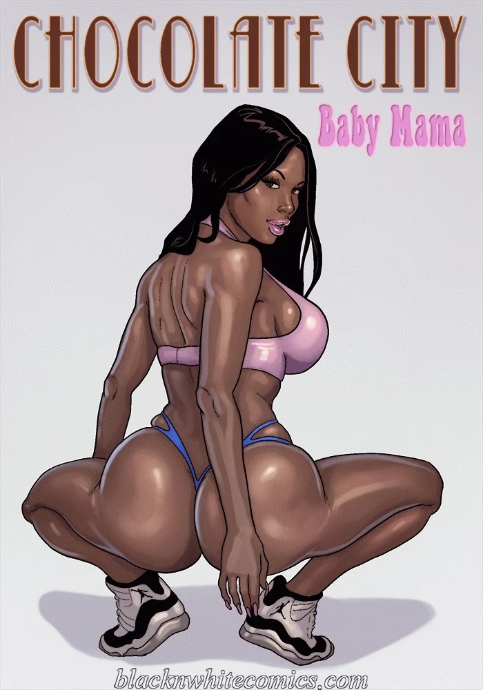 White Porn Comics - Blacknwhite] - Chocolate City â€“ Baby Mama, Interracial ...