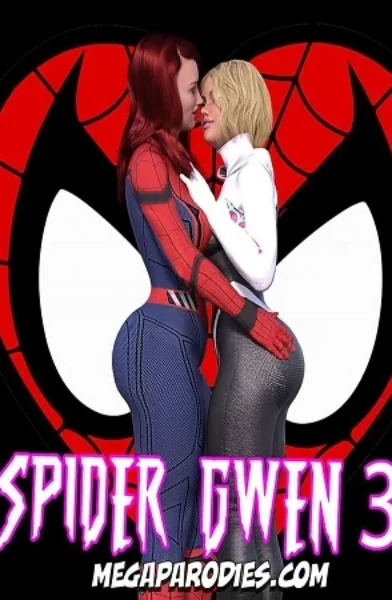 Mega Parodies- Spider Gwen Part 3- xyz