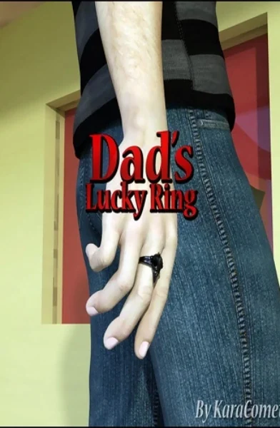 [KaraComet] Dad's Lucky Ring - Part 1