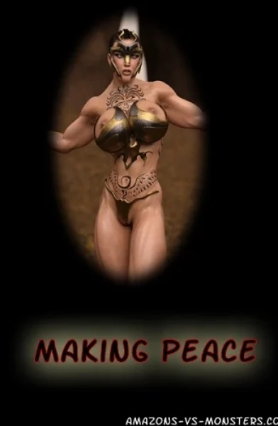 Amazons and Monsters – Making Peace