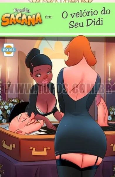Familia Sacana 65- O velorio do Seu Didi  (1) (xyz cover)