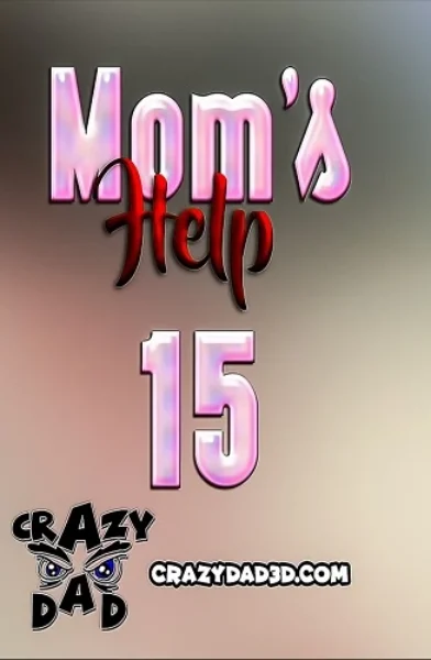 CrazyDad3D – Mom’s Help 15