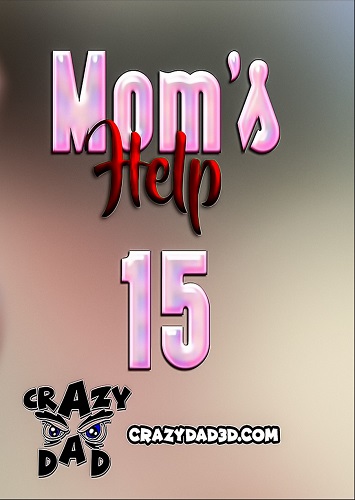 CrazyDad3D – Mom’s Help 15
