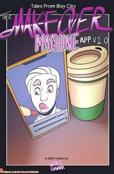 [NotZackForWork] Makeover Machine