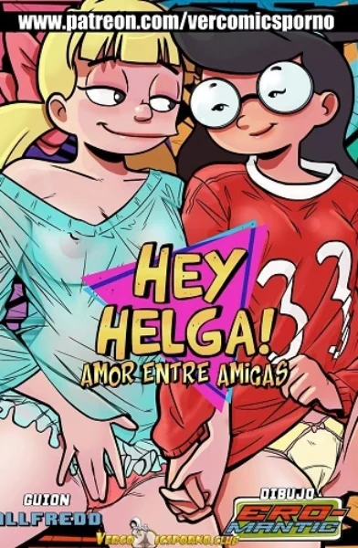 Amor entre amigas - [Hey Arnold!]