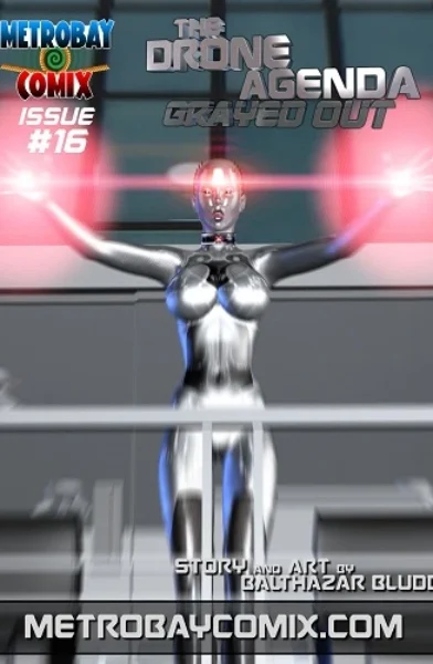 Metrobay- The Drone Agenda – Grayed Out 16 [Balthazar Bludd]