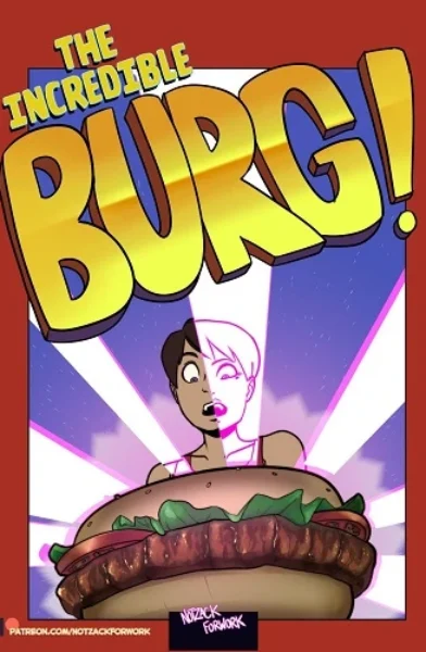 [NotZackForWork] The Incredible Burg!
