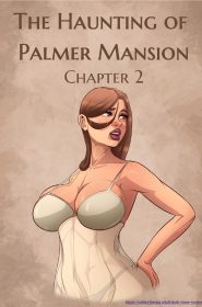 The Haunting of Palmer Mansion Chapter 2_1