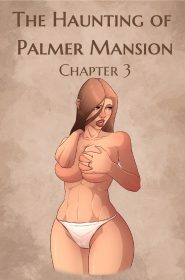 The Haunting of Palmer Mansion Chapter 3_1