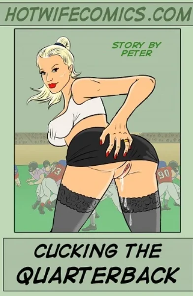 Hotwife comics - Cucking The Quarterback