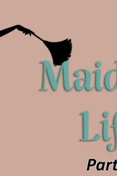 Maid For Life (106)