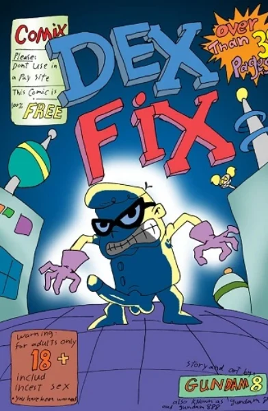 Dex Fix Dexters Laboratory - Gundam888