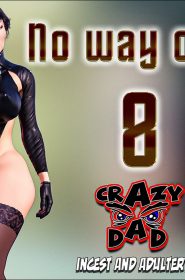 No Way Out! 8- CrazyDad3D (1)