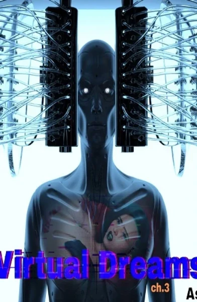 AstralBot3D – Virtual Dreams Chapter.3