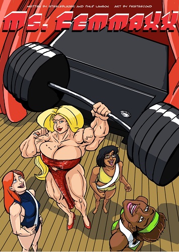 Mighty Female Muscle Comix – Ms. Femmaxx 1