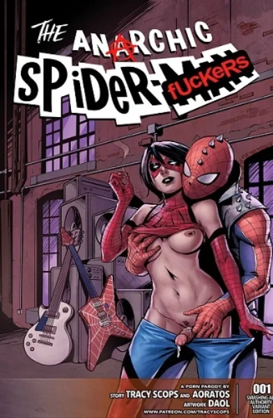 (Tracy Scops)- The Anarchic Spider-Fuckers