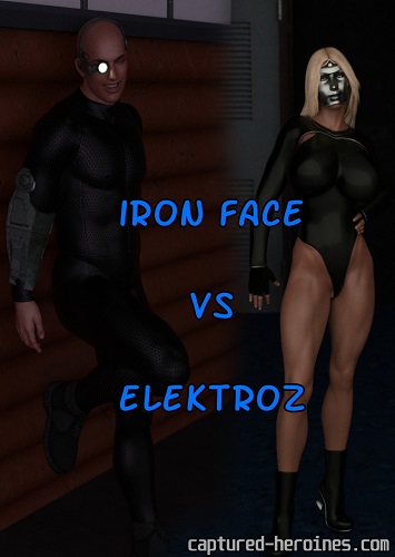 Captured Heroines – Iron Face vs Elektroz