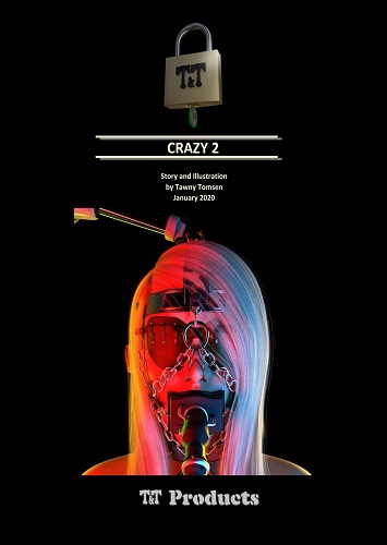 Crazy Chapter 2 By Tawny Tomsen