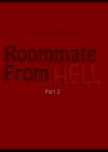 Kara Comet – Roommate From Hell 2