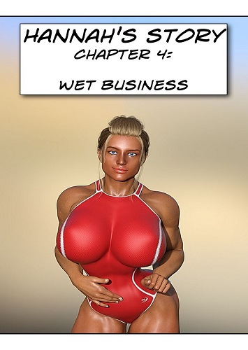 Robolord – Hannah’s Story 4: Wet Business