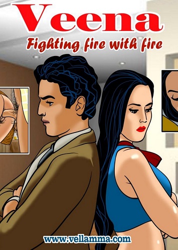 Veena – Episode 7 – Fighting Fire with Fire