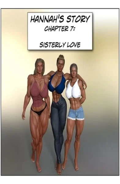 Robolord – Hannah’s Story 7 – Sisterly Love