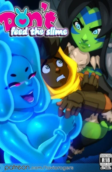 Tovio Rogers – Don’t Feed The Slime