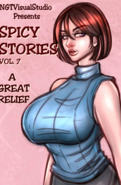 NGT Spicy Stories 07 - A Good Relief-xyz
