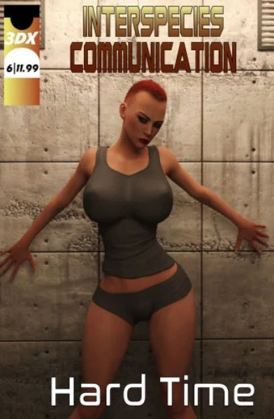 RedRobot3D -Interspecies Communication 6 - Hard Time