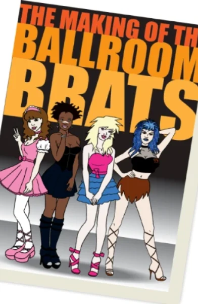 Joe Six-Pack - The Making of The Ballroom Brats-xyz