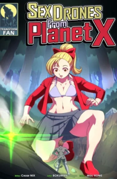 Transform Fan – Sex Drones from Planet X