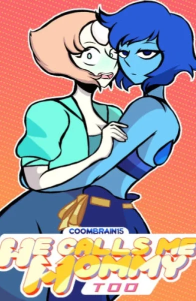 [Coombrain15] - Steven Universe - He Calls me Mommy Too