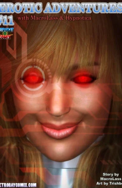 Trishbot – Erotic Adventures of Macrolass & Hypnotica 11
