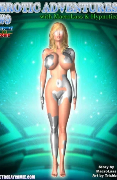 Trishbot – Erotic Adventures of Macrolass & Hypnotica 9