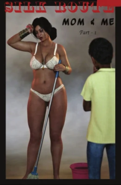 [Ira Ram] Silk Route – Mom & Me 1