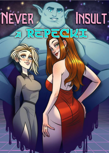NickEronic – Never Insult a Repecki Ch. 1