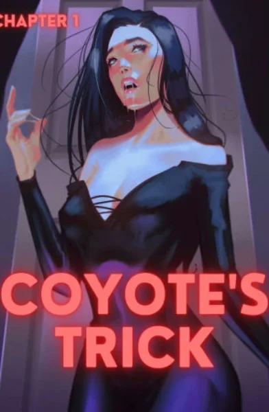 [TenderMinDD] Coyote’s Trick Chapter 1