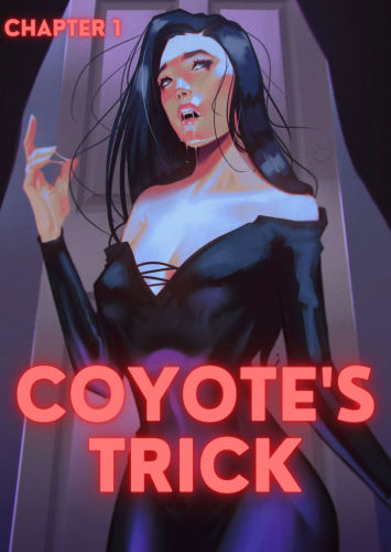 [TenderMinDD] Coyote’s Trick Chapter 1