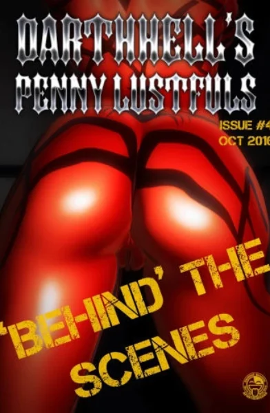 Darthhell - Penny Lustfuls 4 - Behind the Scenes