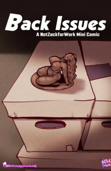 NotZackForWork - Back Issues