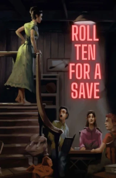 Roll Ten for a Save - Rawly Rawls Fiction